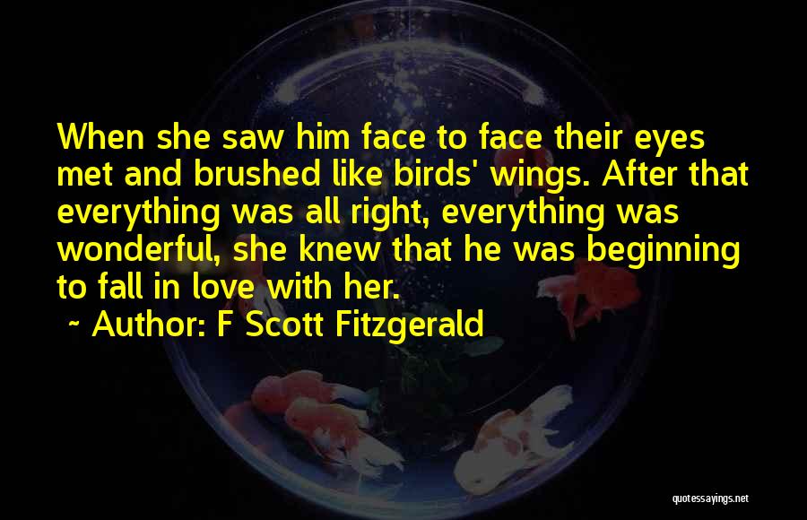 Beginning To Fall In Love Quotes By F Scott Fitzgerald