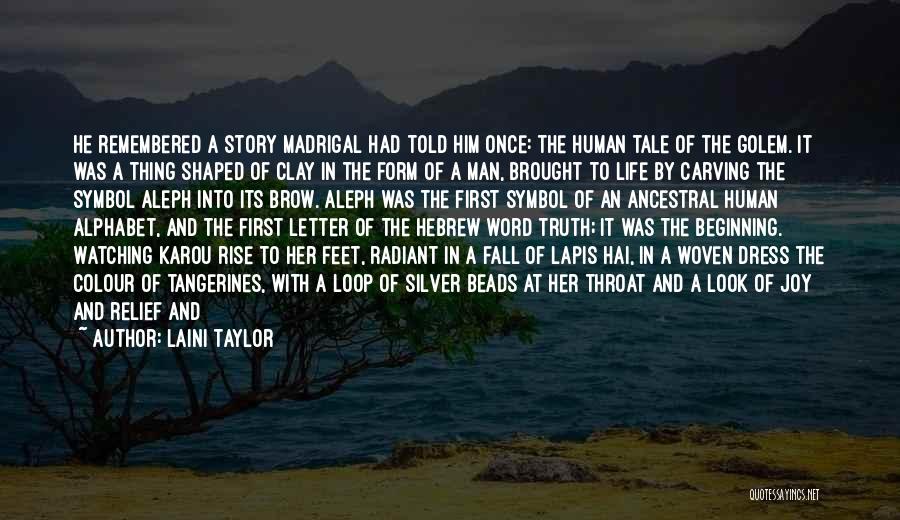 Beginning To Fall In Love Quotes By Laini Taylor