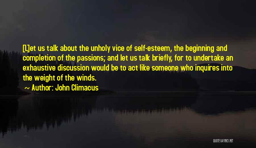 Beginning To Like Someone Quotes By John Climacus