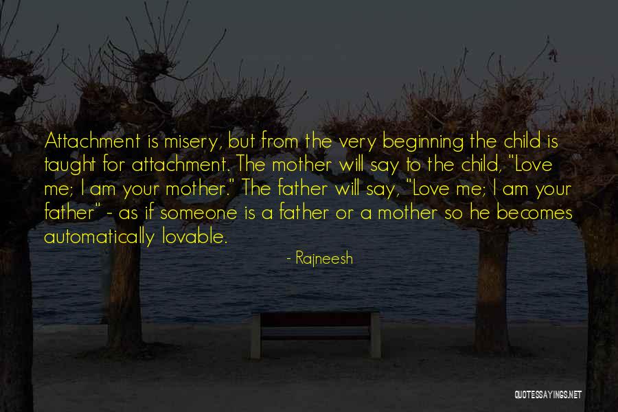 Beginning To Love Someone Quotes By Rajneesh Beginning To Love Someone Quotes By Rajneesh