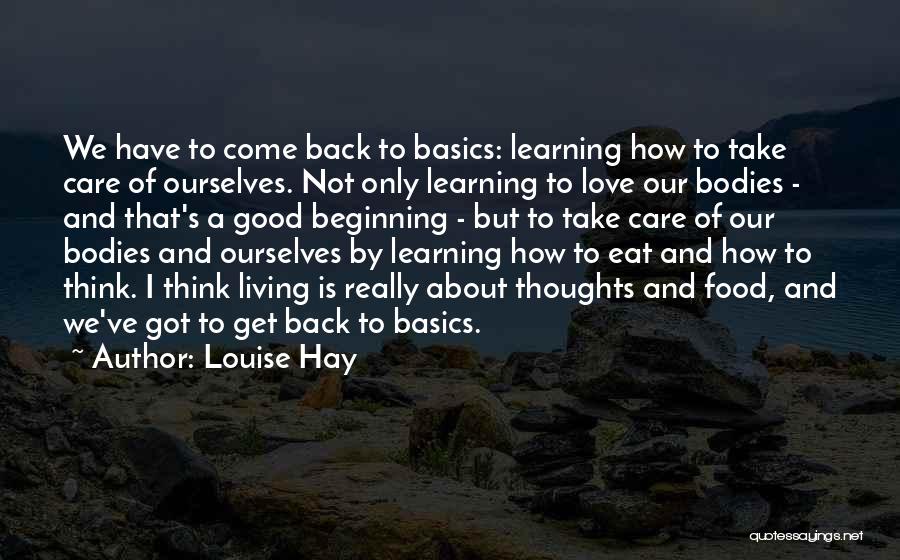 Beginning To Not Care Quotes By Louise Hay