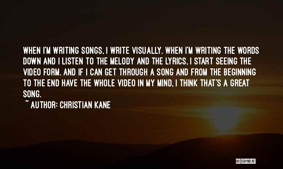 Beginning With The End In Mind Quotes By Christian Kane