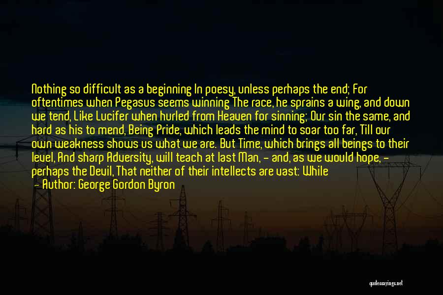 Beginning With The End In Mind Quotes By George Gordon Byron