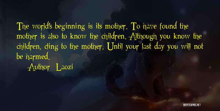 Beginning Your Day Quotes By Laozi