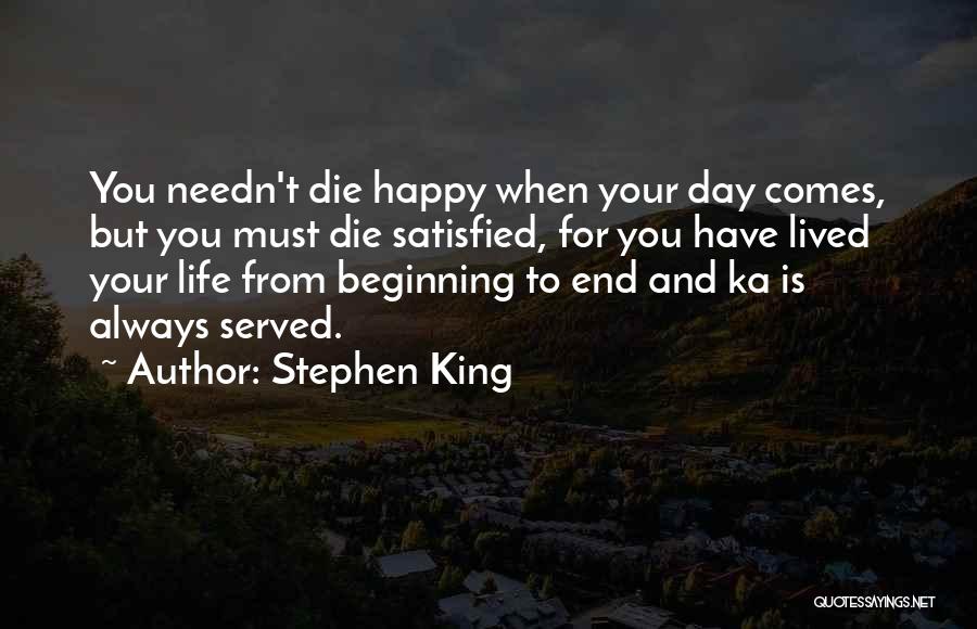 Beginning Your Day Quotes By Stephen King