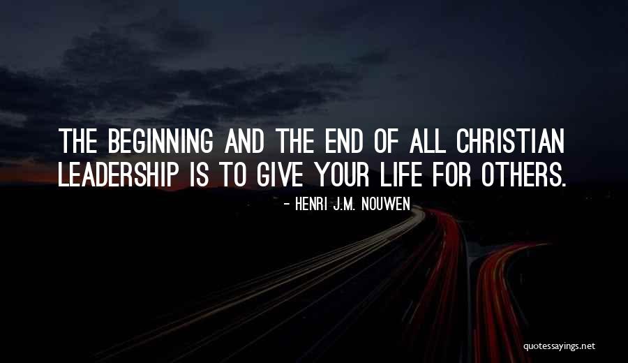 Beginning Your Life Quotes By Henri J.M. Nouwen Beginning Your Life Quotes By Henri J.M. Nouwen