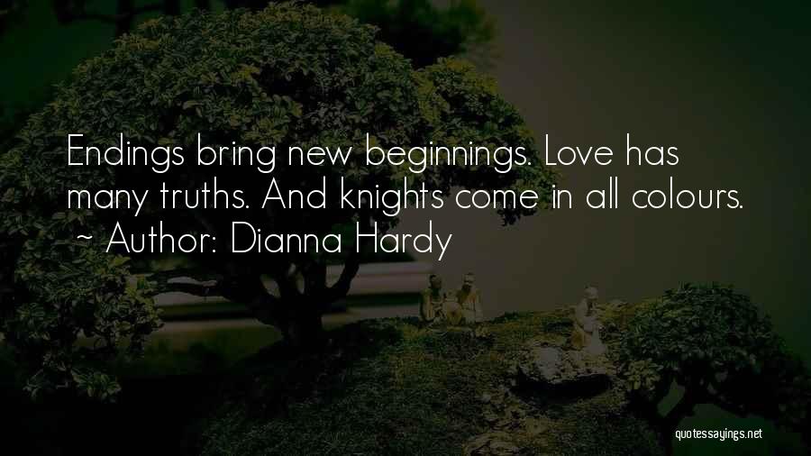 Beginnings And Endings Quotes By Dianna Hardy