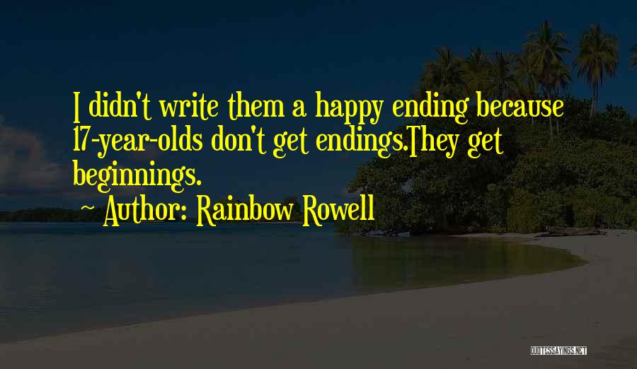 Beginnings And Endings Quotes By Rainbow Rowell