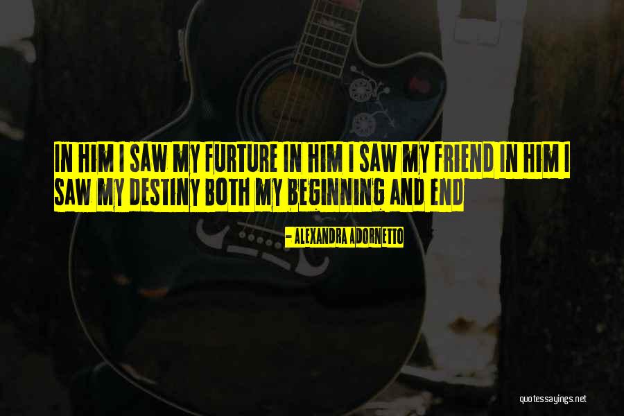 Beginnings And Ends Quotes By Alexandra Adornetto Beginnings And Ends Quotes By Alexandra Adornetto