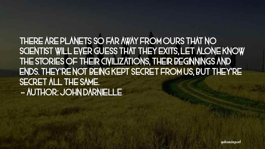 Beginnings Of Stories Quotes By John Darnielle
