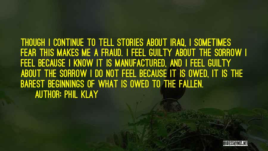 Beginnings Of Stories Quotes By Phil Klay