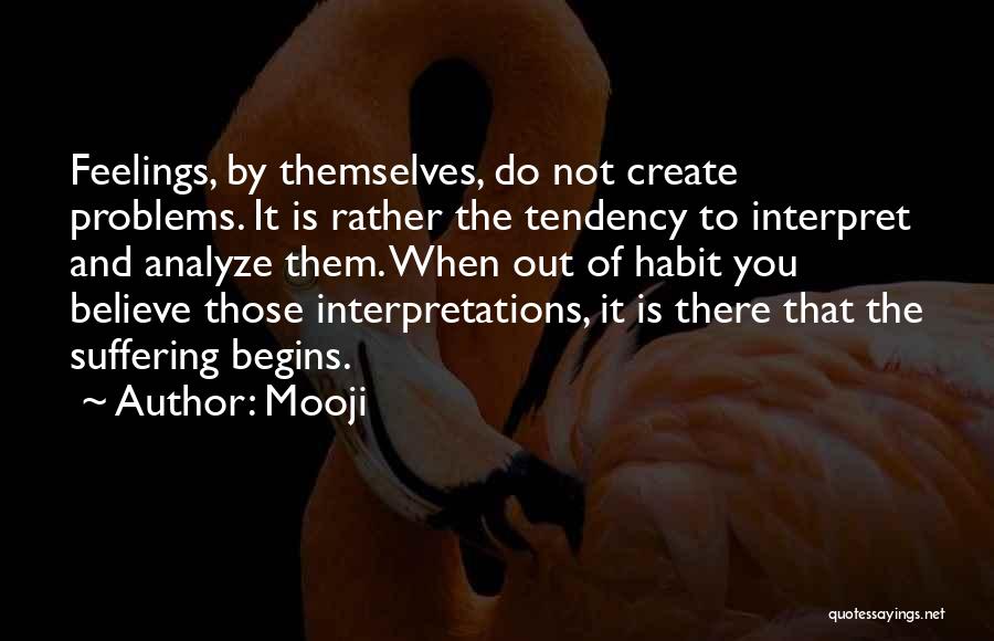 Begins Quotes By Mooji