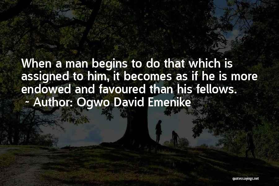 Begins Quotes By Ogwo David Emenike