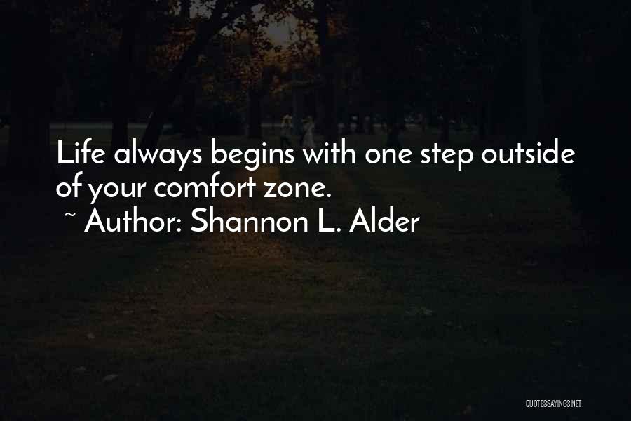 Begins Quotes By Shannon L. Alder