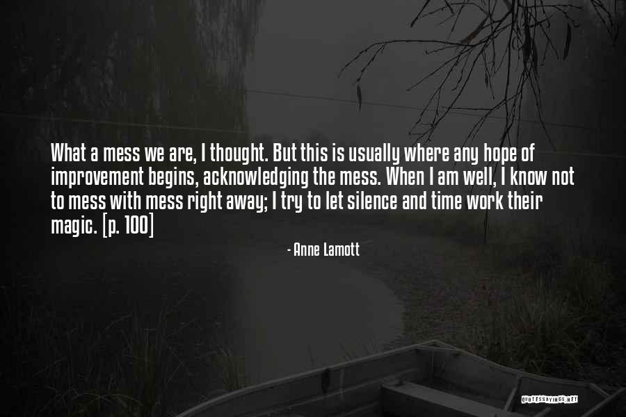 Begins The Magic Quotes By Anne Lamott Begins The Magic Quotes By Anne Lamott