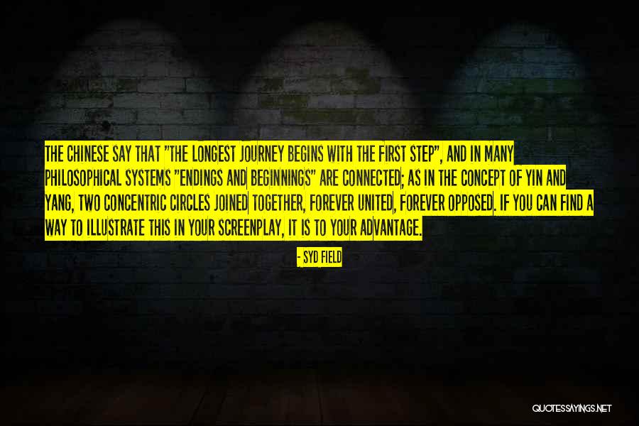 Begins With One Step Quotes By Syd Field Begins With One Step Quotes By Syd Field
