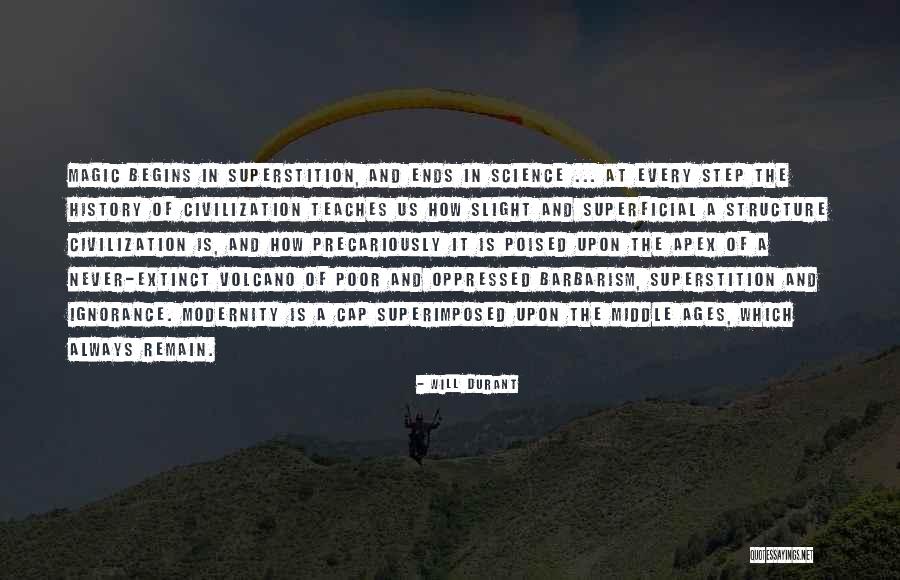 Begins With One Step Quotes By Will Durant Begins With One Step Quotes By Will Durant