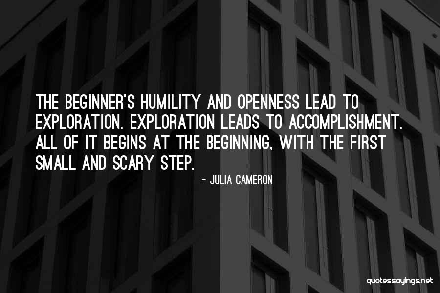 Begins With The First Step Quotes By Julia Cameron Begins With The First Step Quotes By Julia Cameron