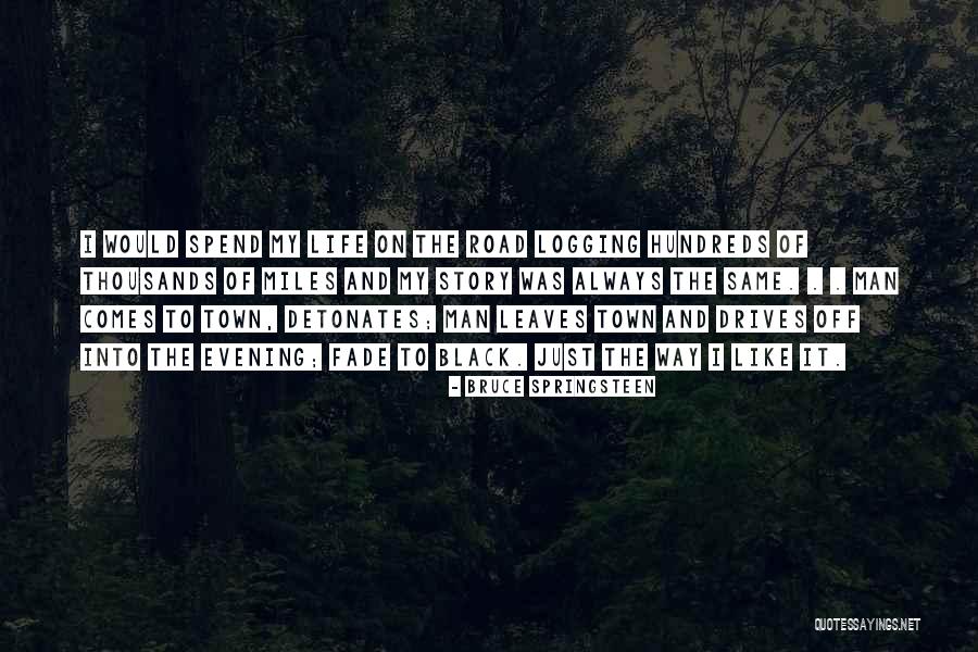 Begone Guerra Quotes By Bruce Springsteen Begone Guerra Quotes By Bruce Springsteen