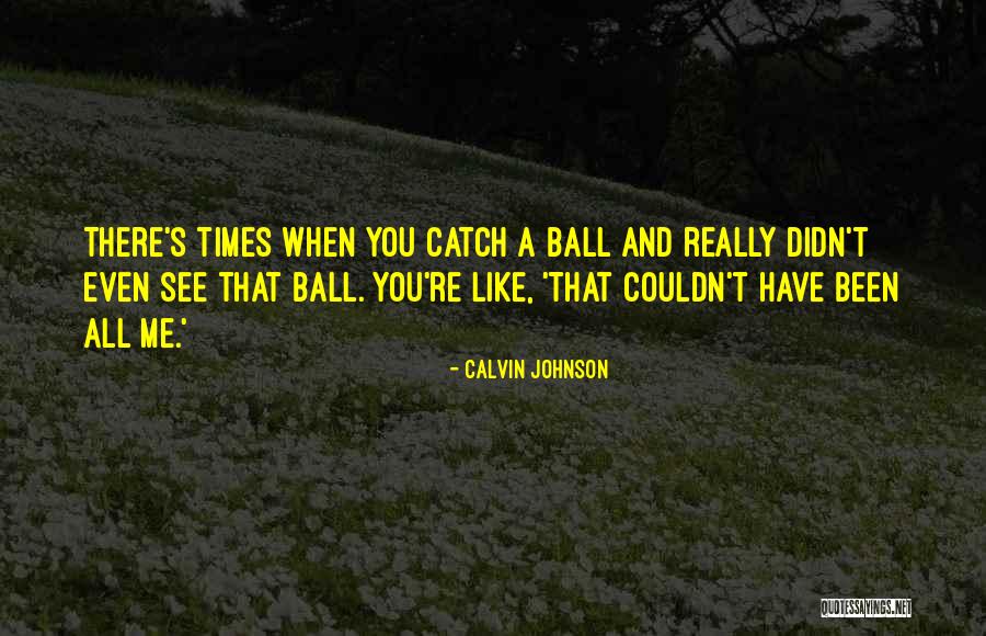 Begonija Cvet Quotes By Calvin Johnson Begonija Cvet Quotes By Calvin Johnson