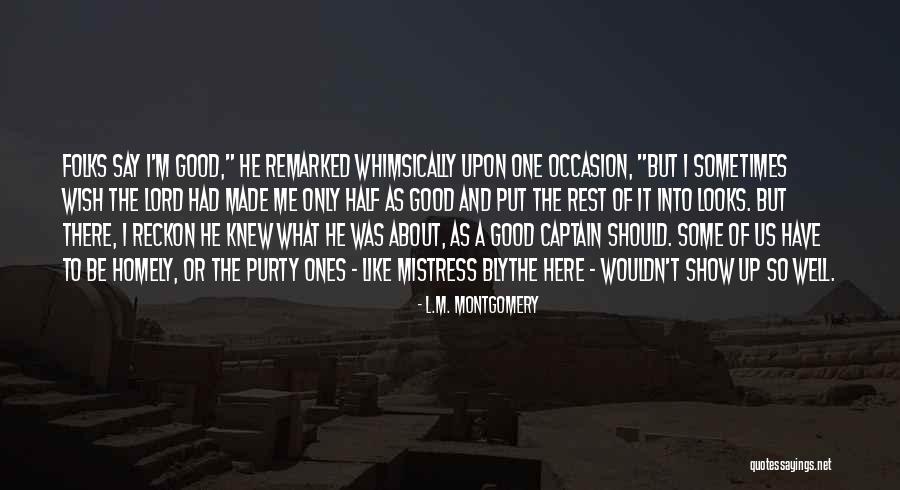 Begoth Quotes By L.M. Montgomery Begoth Quotes By L.M. Montgomery