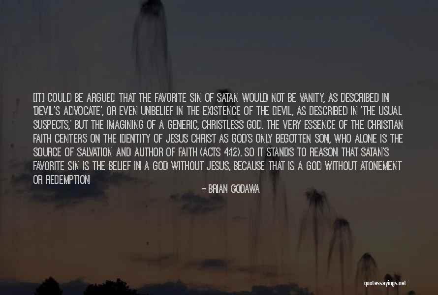 Begotten Quotes By Brian Godawa