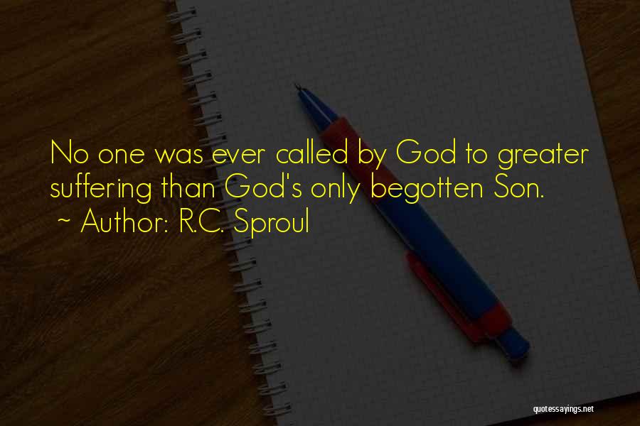 Begotten Quotes By R.C. Sproul