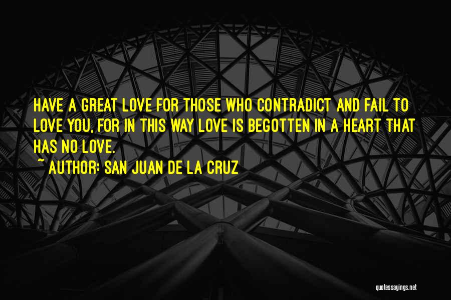 Begotten Quotes By San Juan De La Cruz