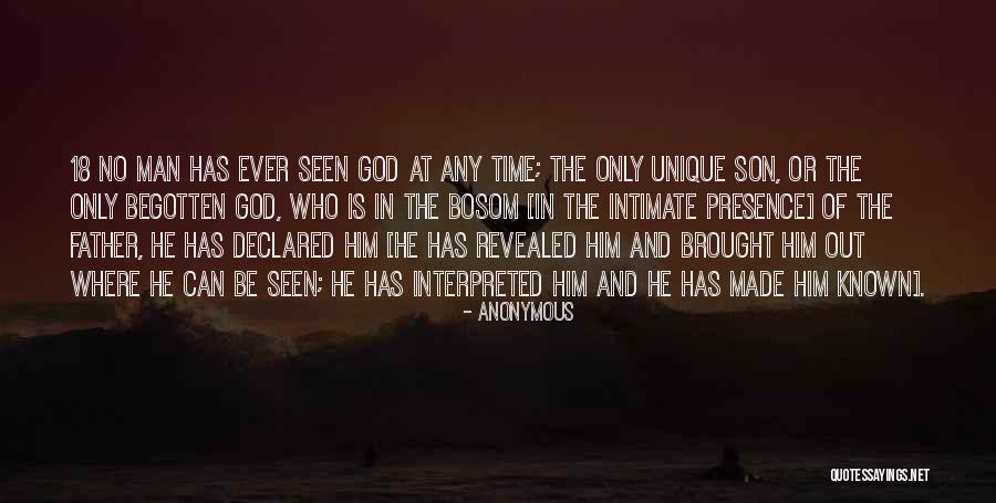 Begotten Son Quotes By Anonymous Begotten Son Quotes By Anonymous