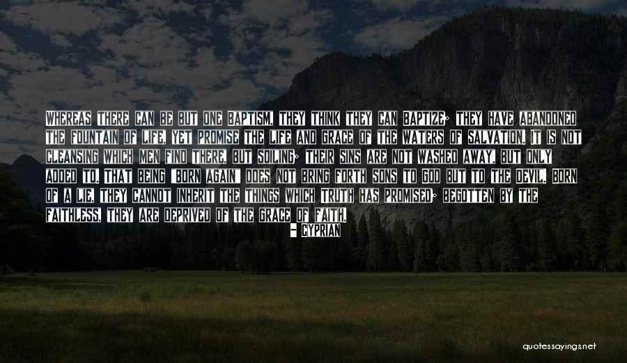 Begotten Son Quotes By Cyprian Begotten Son Quotes By Cyprian