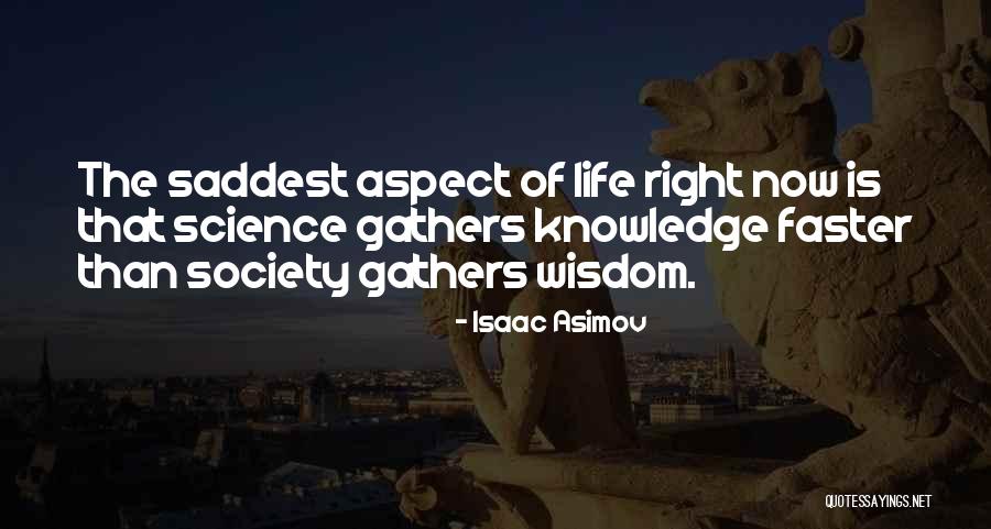 Begrson Quotes By Isaac Asimov Begrson Quotes By Isaac Asimov