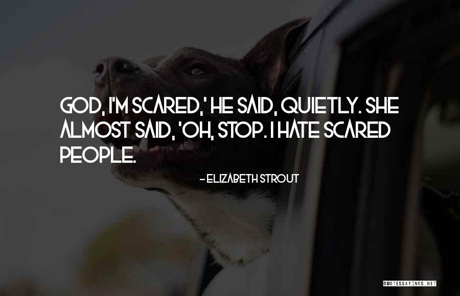 Begrudged Fanfiction Quotes By Elizabeth Strout Begrudged Fanfiction Quotes By Elizabeth Strout