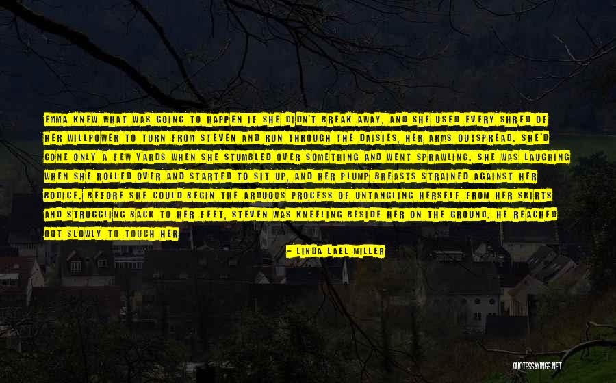 Begrudged Quotes By Linda Lael Miller Begrudged Quotes By Linda Lael Miller