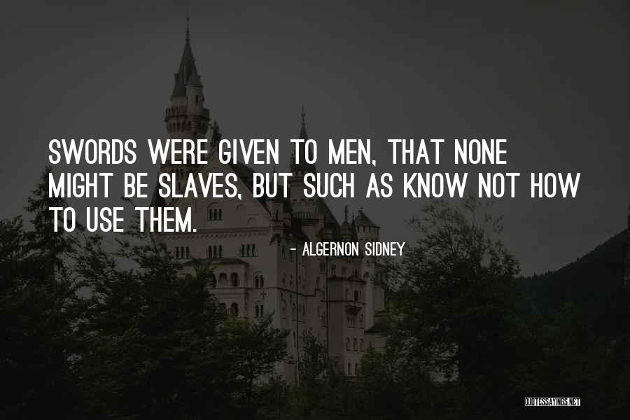 Begrudgery Quotes By Algernon Sidney Begrudgery Quotes By Algernon Sidney