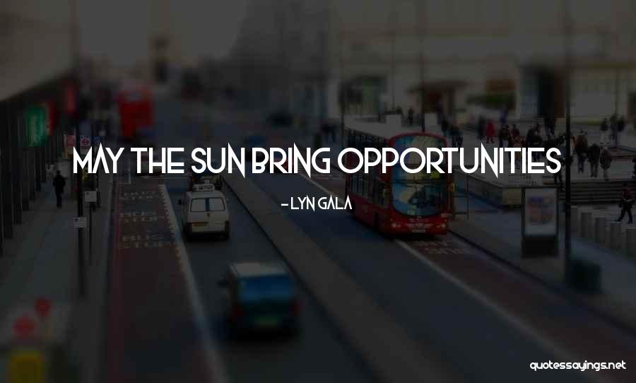 Begrudgery Quotes By Lyn Gala Begrudgery Quotes By Lyn Gala