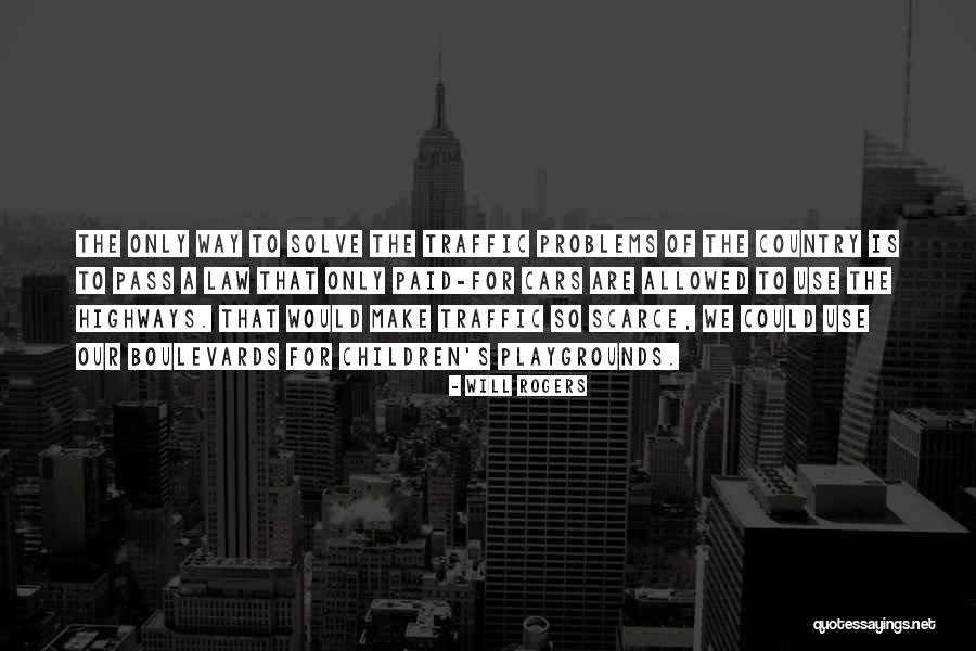 Begrudgery Quotes By Will Rogers Begrudgery Quotes By Will Rogers