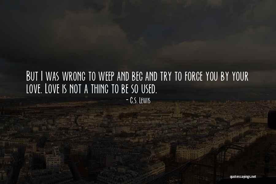 Begrudges Quotes By C.S. Lewis Begrudges Quotes By C.S. Lewis