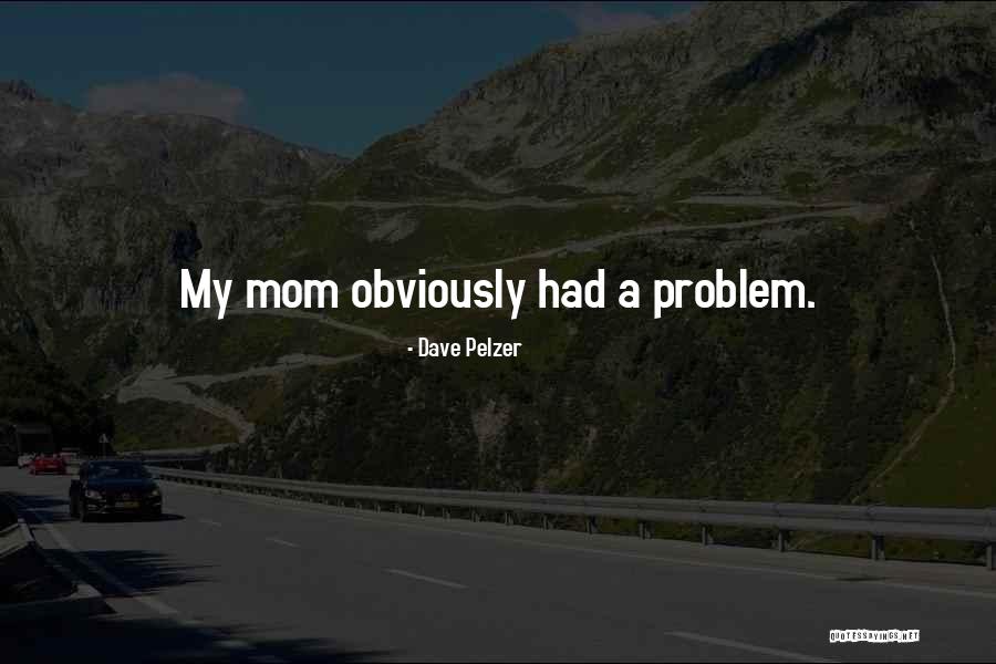 Begrudgingly Antonym Quotes By Dave Pelzer Begrudgingly Antonym Quotes By Dave Pelzer