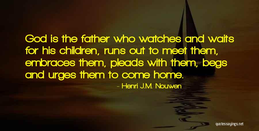 Begs Quotes By Henri J.M. Nouwen Begs Quotes By Henri J.M. Nouwen