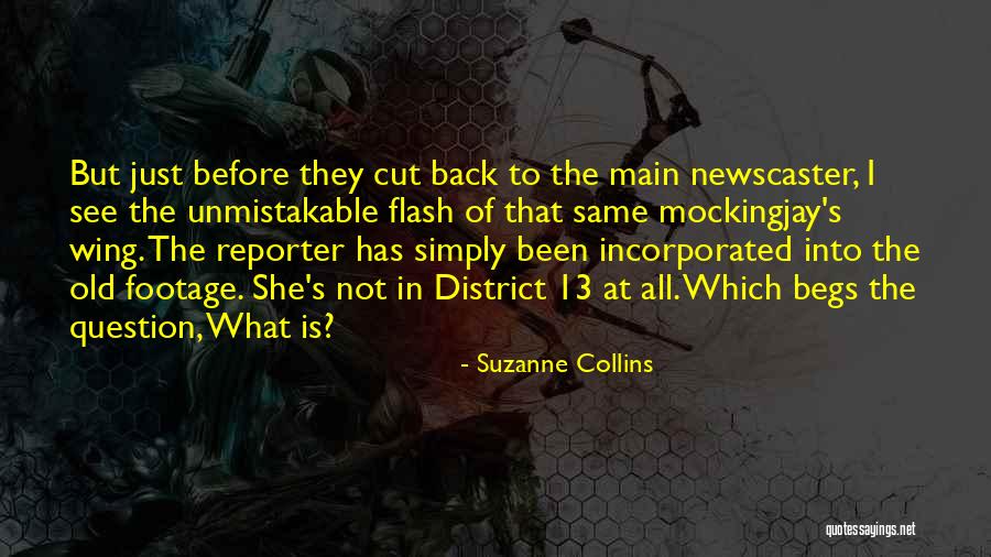 Begs Quotes By Suzanne Collins Begs Quotes By Suzanne Collins