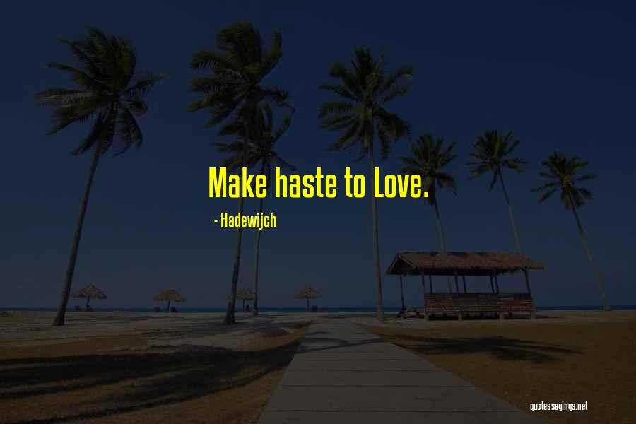 Beguines Quotes By Hadewijch