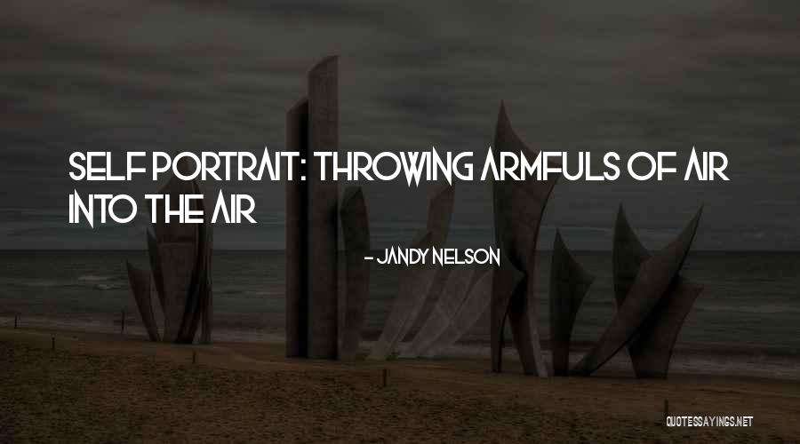Begyn Excavating Quotes By Jandy Nelson Begyn Excavating Quotes By Jandy Nelson