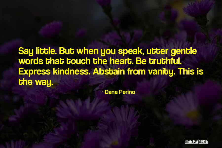 Behalten Konjugieren Quotes By Dana Perino Behalten Konjugieren Quotes By Dana Perino