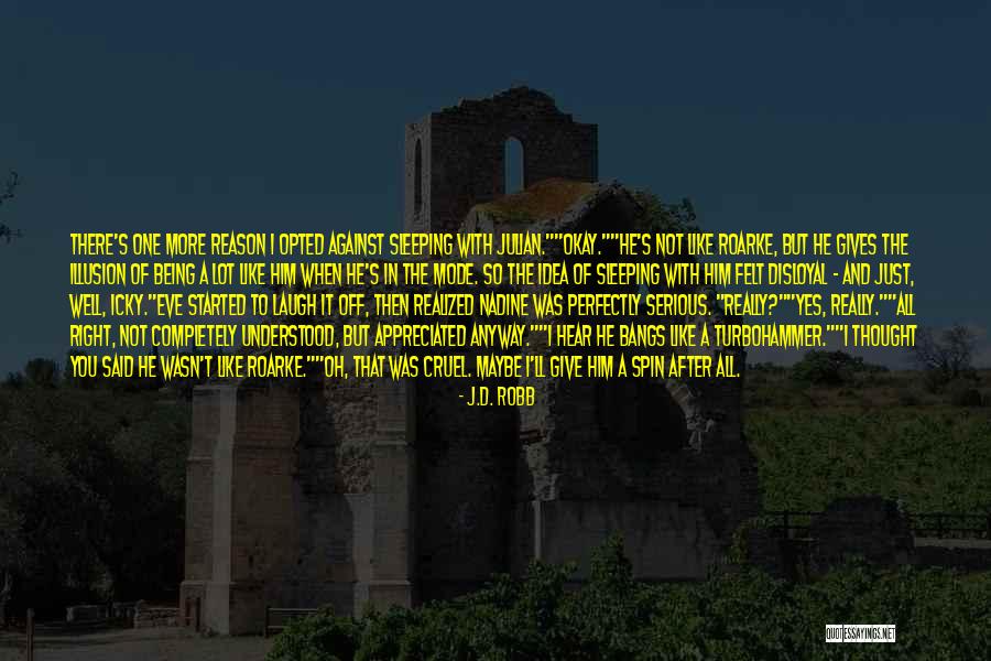 Behalve Quotes By J.D. Robb Behalve Quotes By J.D. Robb