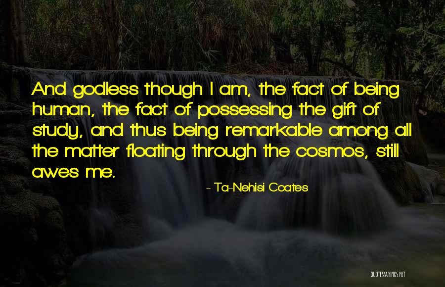 Behalve Quotes By Ta-Nehisi Coates Behalve Quotes By Ta-Nehisi Coates