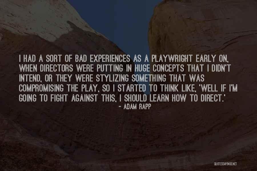 Behanzin Keitazulu Quotes By Adam Rapp Behanzin Keitazulu Quotes By Adam Rapp