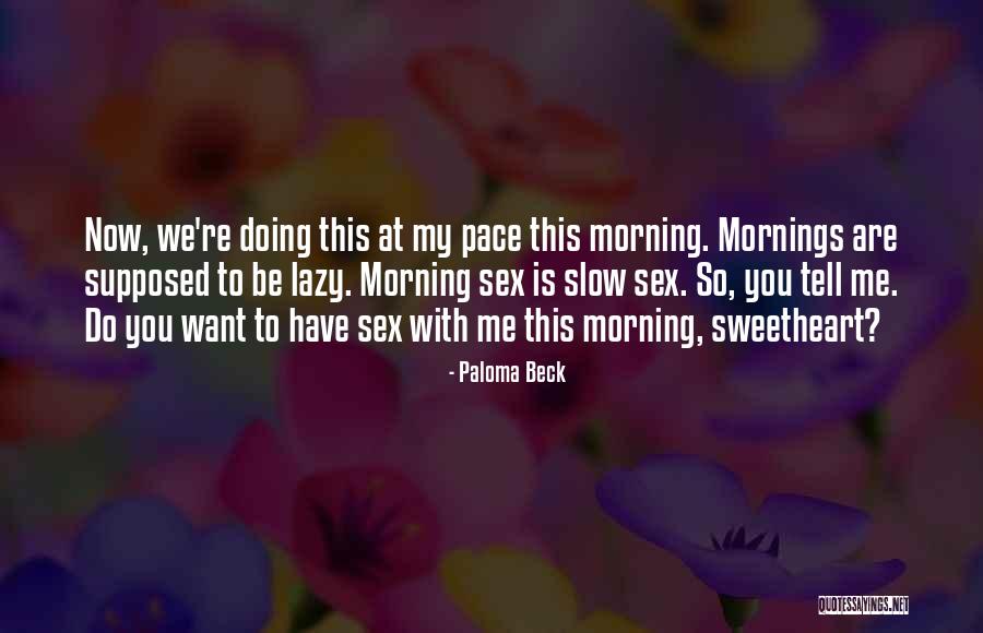 Beharry Homes Quotes By Paloma Beck Beharry Homes Quotes By Paloma Beck