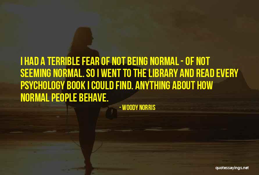 Behave Book Quotes By Woody Norris Behave Book Quotes By Woody Norris