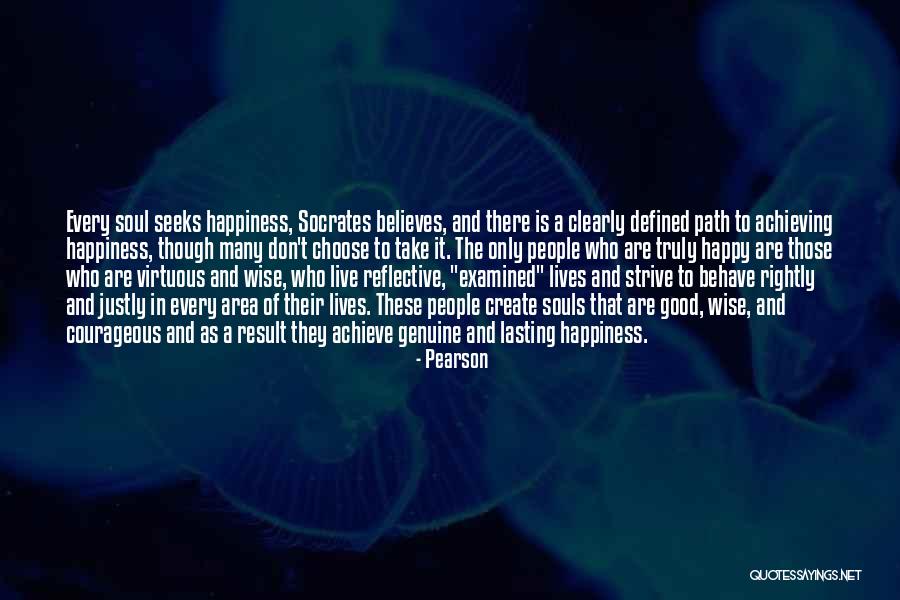 Behave Good Quotes By Pearson Behave Good Quotes By Pearson
