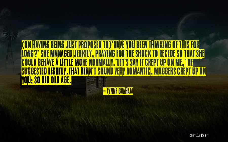 Behave Yourself Funny Quotes By Lynne Graham Behave Yourself Funny Quotes By Lynne Graham